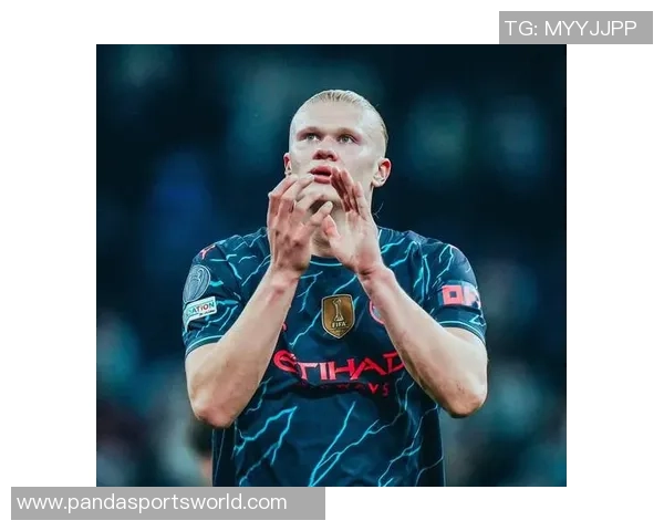 瓜帅称哈兰德为世界最佳前锋明天是否首发将作决定